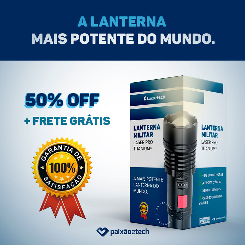 Queima de estoque - Lanterna MILITAR A prova d'água Laser Pro Titanium® - Mais Potente do Mundo [50% OFF]